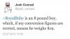#royal baby is an 8 pound boy, which, if my conversion figures are correct, means he weighs $19, josh conrad