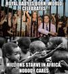 africa, children, starving, royal baby, celebration