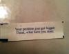 fortune cookie, wtf, problem got bigger, what have you done, judging