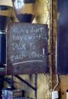 no wifi, talk to each other, sign, black board, cafe, lol