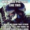 jet fighter pilot, meme, hard, good