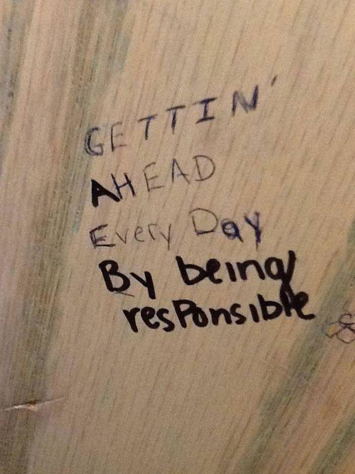 graffiti, hacked irl, getting ahead, responsible, lol