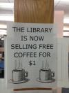 free coffee, sign, library, fail