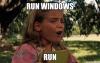run windows run, meme