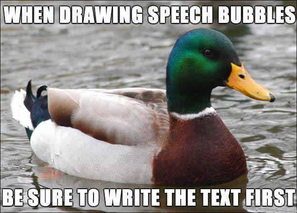 when drawing speech bubbles be sure to write the text first, actual advice mallard, meme