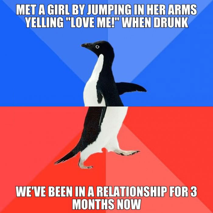socially awkward penguin, drunk, love me