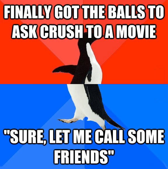 socially awkward penguin, ask crush to movie, let's call friends