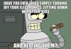 have you ever tried simply turning off your electronics, sitting down with your kids, and hitting them?, bender, futurama, meme