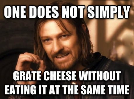 boromir, lotr, one does not simply, meme, grate cheese, eat it