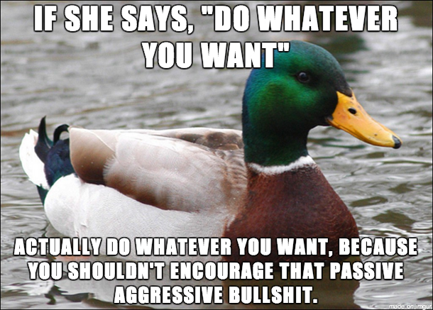 actual advice mallard, relationship, do whatever you want