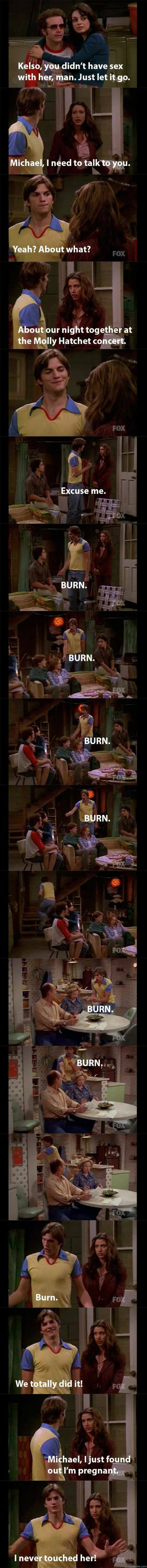 that 70's show, burn, sex, pregnant, kelso, lol