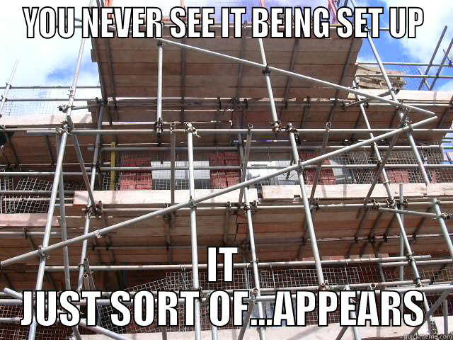 meme, scaffolding, just appears