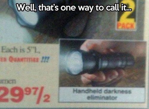product ad, wtf, lol, handheld darkness eliminator