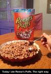 today I ate reese's puffs the right way, giant bowl like on the box