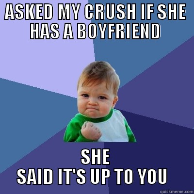 meme, win kid, asked crush if she has a boyfriend