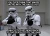 storm troopers, bad guys, death star, meme, lol