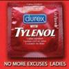 durex condom, with tylenol, no more excuses ladies