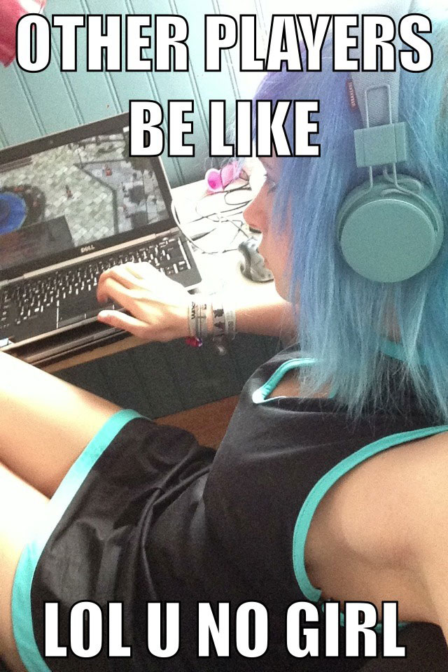 gamer girl, meme, lol u no girl