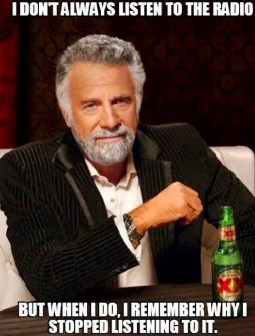 most interesting man, radio, meme