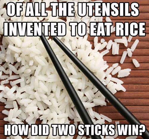 meme, utensils to eat rice, chop sticks