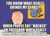 what grinds my gears, meme, peta griffin, family guy, hacked, facebook, forgot to log out