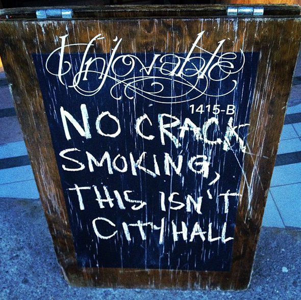 no crack smoking, this isn't city hall, chalkboard, street, lol, toronto