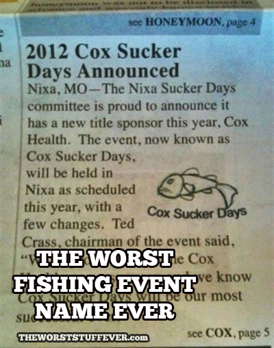newspaper, worst fishing event name ever, cox sucker days, fail
