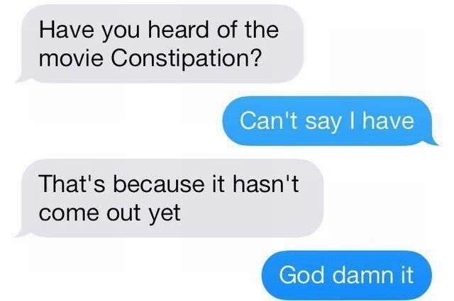 joke, movie, constipation, imessage