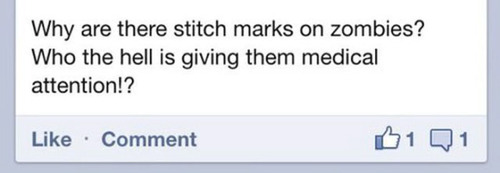 facebook, stitch marks on zombies, medical attention, lol