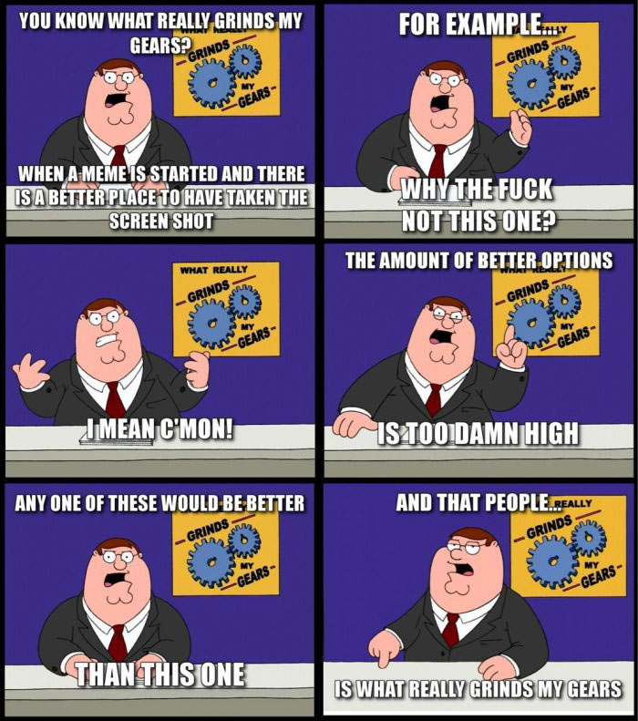 you know what grinds my gears, screenshot, family guy, peter griffin, meme