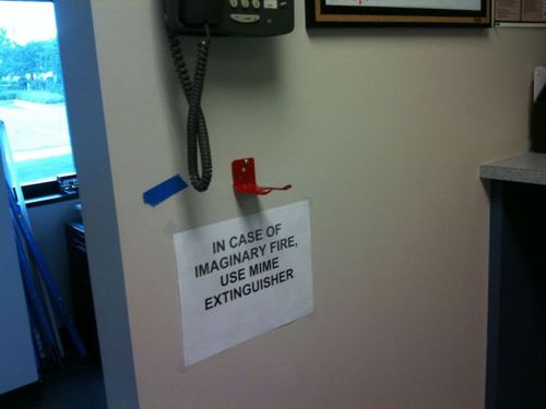 use mime fire extinguisher, in case of imaginary fire