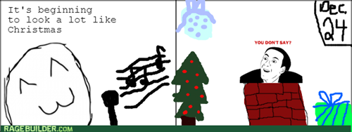 , you don't say, meme, christmas music