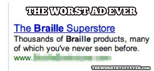 worst ad ever, braille, like you've never seen before, superstore, fail