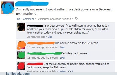 choose between the delorean and jedi powers, time machine, facebook