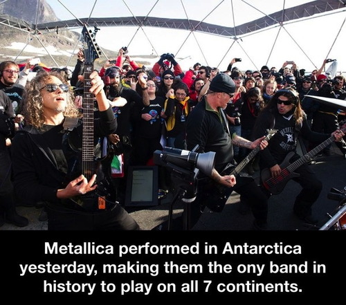 metallica, antartica, only band to play on all 7 continents