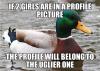 actual advice mallard, if two girls are in a profile picture, the profile will belong to the uglier one, meme
