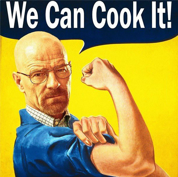 we can cook it, mashup, breaking bad