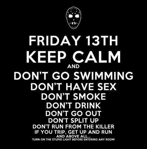 friday the 13th, guidelines