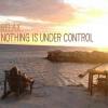 relax, nothing is under control