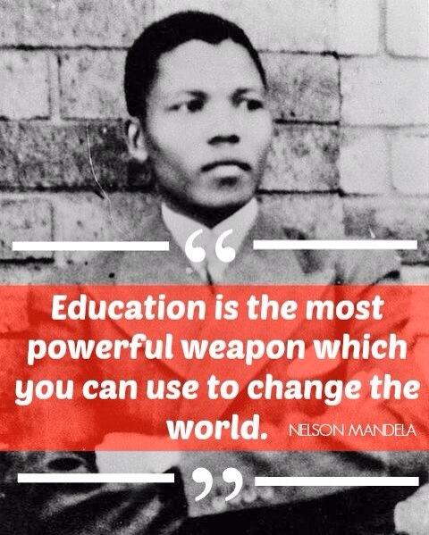 nelson mandela, quote, education is the most powerful weapon you can use to change the world