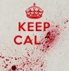 keep calm, meme, blood spatter