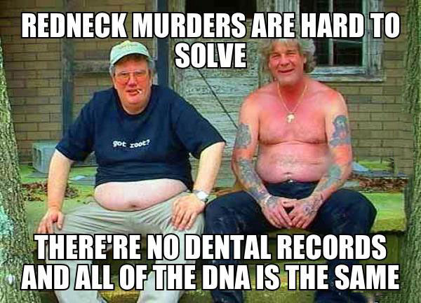 Image result for redneck murders are hard to solve