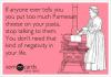 ecard, too much parmesan cheese, you do not need negativity in your life