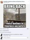 bring back public hangings of pedophiles and rapists, but then who would lead your religion?, burn, religion