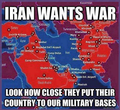 iran wants war, look how close they put their country to our military bases, meme