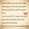if a man lays with another man he should be stoned, gay marriage, marijuana legalization, bible verse