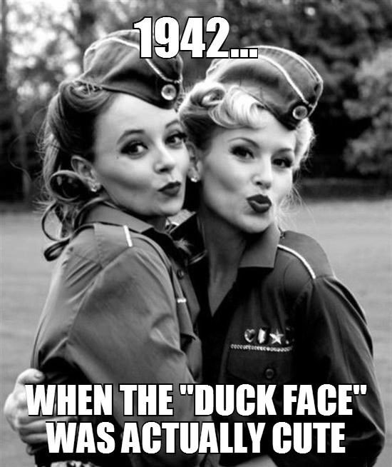 1942, when the "duck face" was actually cute, meme