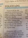 newspaper, police log, breaking and entering and cheese eating