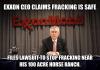 scumbag exxon ceo claims fracking is safe, files lawsuit to stop fracking news his 100 acre horse ranch
