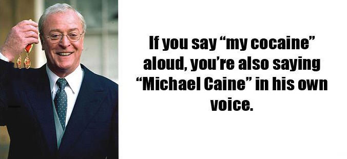 michael caine, my cocaine